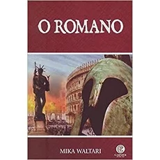 Livro O Romano - Mika Waltari