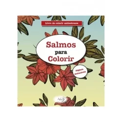 Salmos em Cores: Passagens Bíblicas Para Colorir