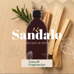 Essência Sândalo - 30g - Elegância Amadeirada - Notas e Fragrancias