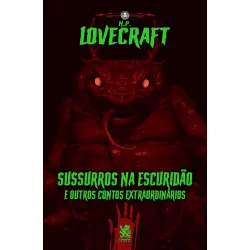 Sussurros na Escuridão - H.P. Lovecraft