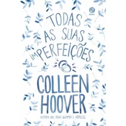 Livro: Todas as suas (im)perfeições - Colleen Hoover