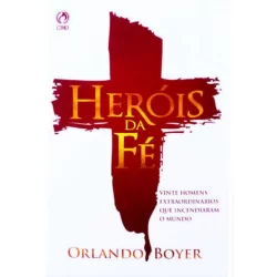 Heróis da Fé | Orlando Boyer | Brochura