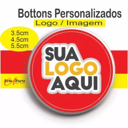Bottons Personalizados 35, 40, 45, 50 unidades, tamanhos 3,5 / 4,5 / 5,5cm