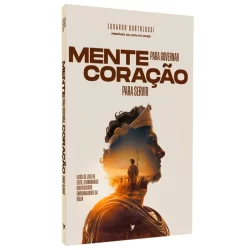 Mente Para Governar, Coração Para Servir | Eduardo Bortolossi