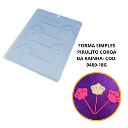 Forma Simples Pirulito Coroa da Rainha 9469 - (C8) em Acetato BWB Para Bombom e Doces de Chocolate.