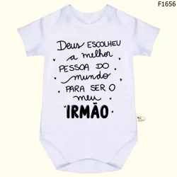 Body Bebê Frases Deus Escolheu a melhor pessoa do mundo para ser o meu irmão SF1656