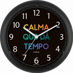 RELOGIO DE PAREDE DECORAÇÃO CASA CALMA QUE DA TEMPO