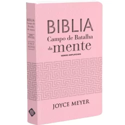 Bíblia Sagrada Campo de Batalha da Mente | Versão Amplificada | Joyce Meyer | Capa Luxo Rosa