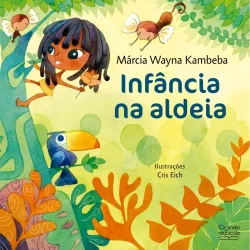 Livro Literatura infantil Infância na aldeia