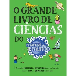 O grande livro de ciências do Manual do Mundo