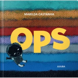 OPS | MARILDA CASTANHA